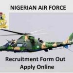 Nigerian Air Force Recruitment 2020/2021 Application form Portal | www.airforce.mil.ng